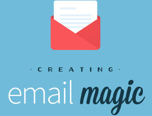 Creating Email Magic